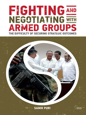 cover image of Fighting and Negotiating with Armed Groups